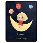 [en] Tablet showing the cover of a Human Design Reading for children as an e-book, illustrated girl sitting on a crescent moon surrounded by smiling planets, with the personalized name